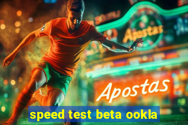 speed test beta ookla